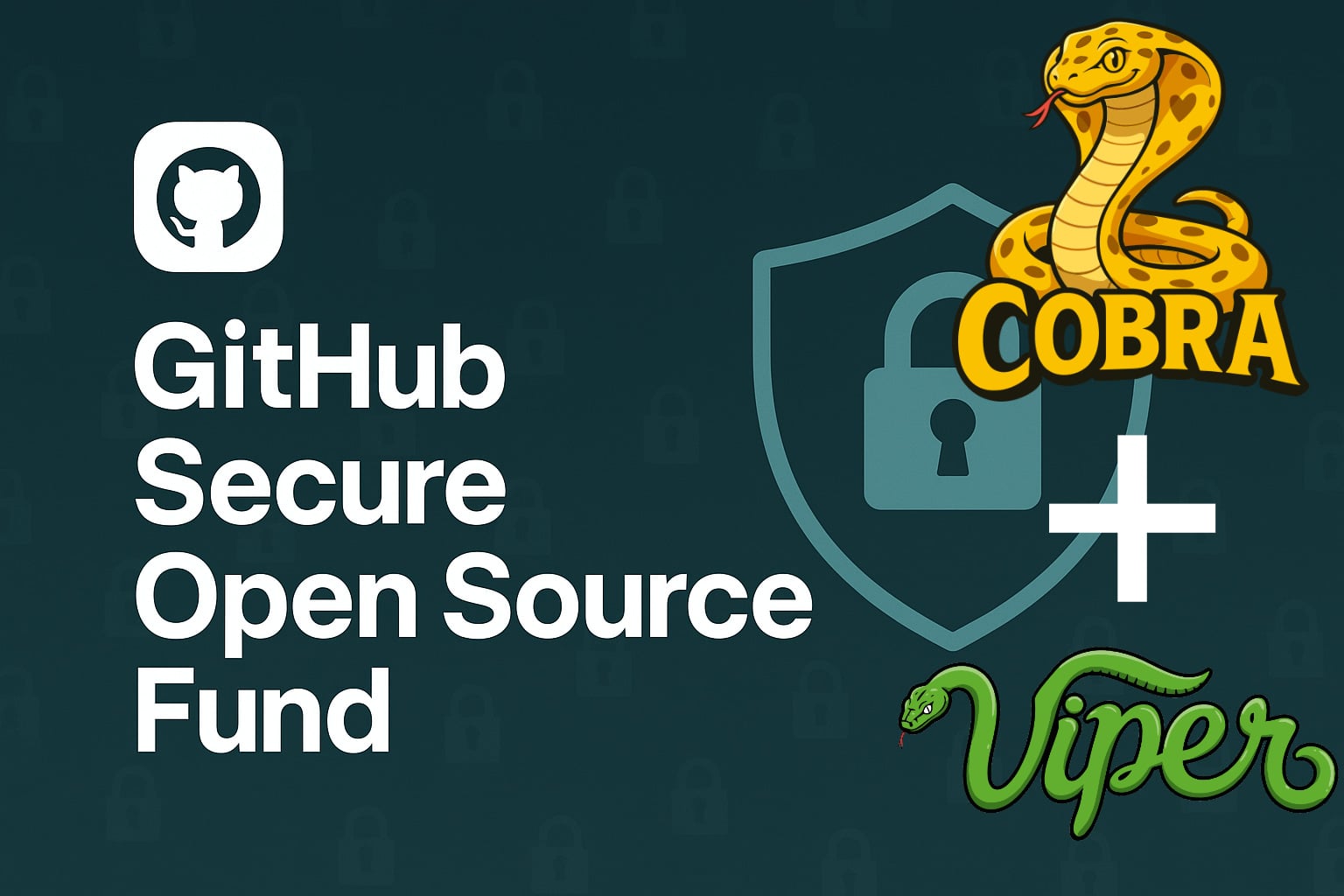 Cobra & Viper Fortify Security as Part of GitHub Secure Open Source Fund