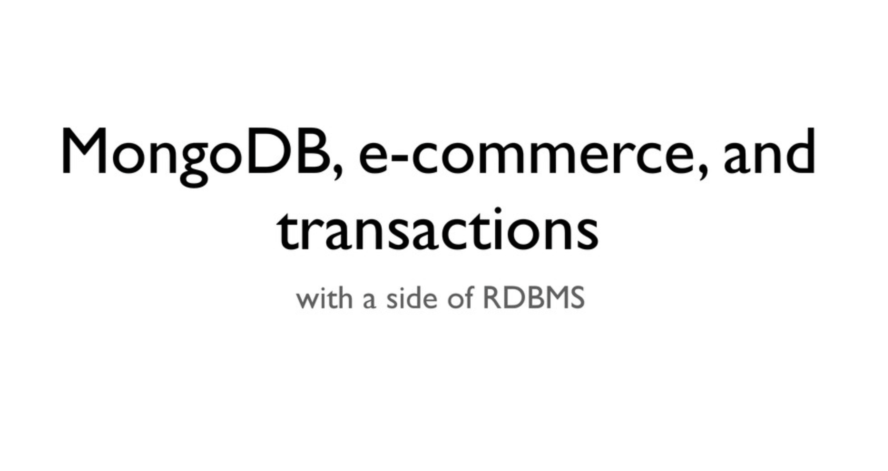 MongoDB, E-Commerce and Transactions