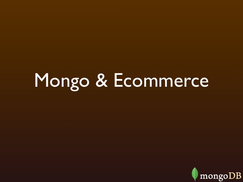 MongoDB & Ecommerce : A Perfect Combination