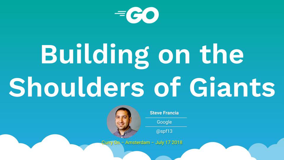 Go – On The Shoulders of Giants